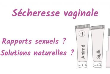 secheresse vaginale